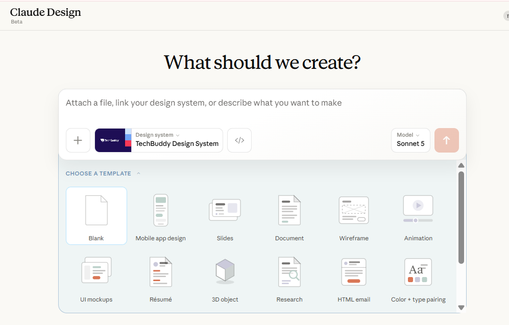 מסך Claude Design Beta עם הכיתוב What should we create?, שדה קלט ותבניות עיצוב כמו Blank, Slides ו-Wireframe.